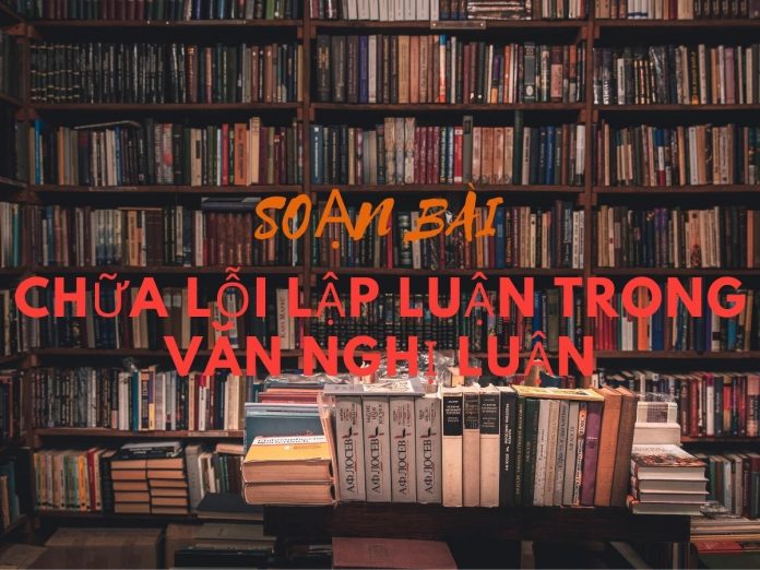 Soạn bài chữa lỗi lập luận trong văn nghị luận | Bj88games cool tải ứng dụng 12