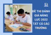 Đề thi đánh giá năng lực 2022 tất cả các trường