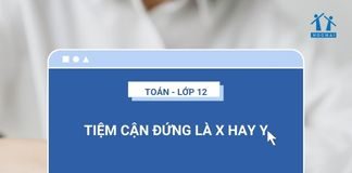 Tiệm cận đứng là x hay y | Giải đáp câu hỏi