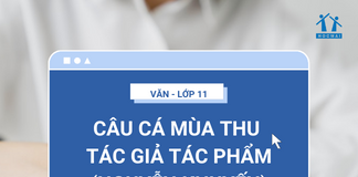 Câu cá mùa thu tác giả tác phẩm - Nguyễn Khuyến
