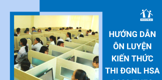 huong-dan-on-luyen-kien-thuc-thi-dgnl-hsa-nam-2023-theo-luc-hoc
