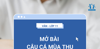 Top các mẫu mở bài Câu cá mùa thu hay nhất
