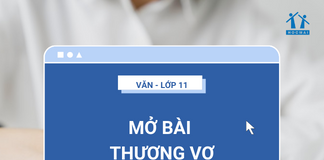 Top các mẫu mở bài Thương vợ hay nhất