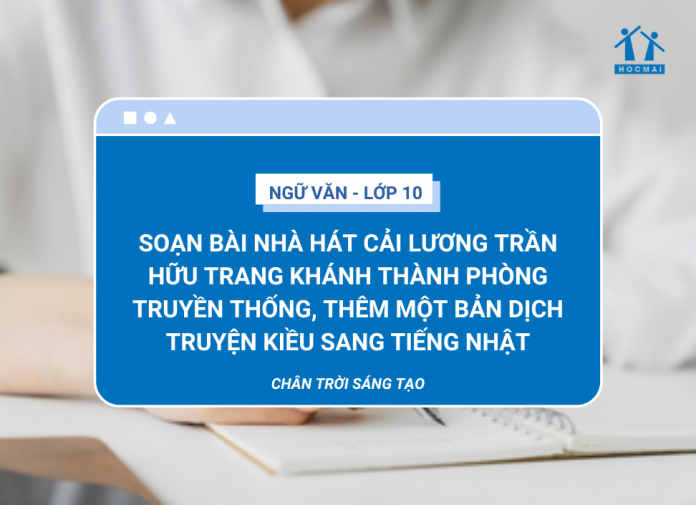 soạn-bai-nha-hat-cai-luong-tran-huu-trang-khanh-thanh-phong-truyen-thong