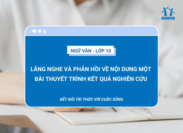 soan-bai-lang-nghe-va-phan-hoi-ve-noi-dung-mot-bai-thuyet-trinh-ket-qua-nghien-cuu soan-bai-lang-nghe-va-phan-hoi-ve-noi-dung-mot-bai-thuyet-trinh-ket-qua-nghien-cuu