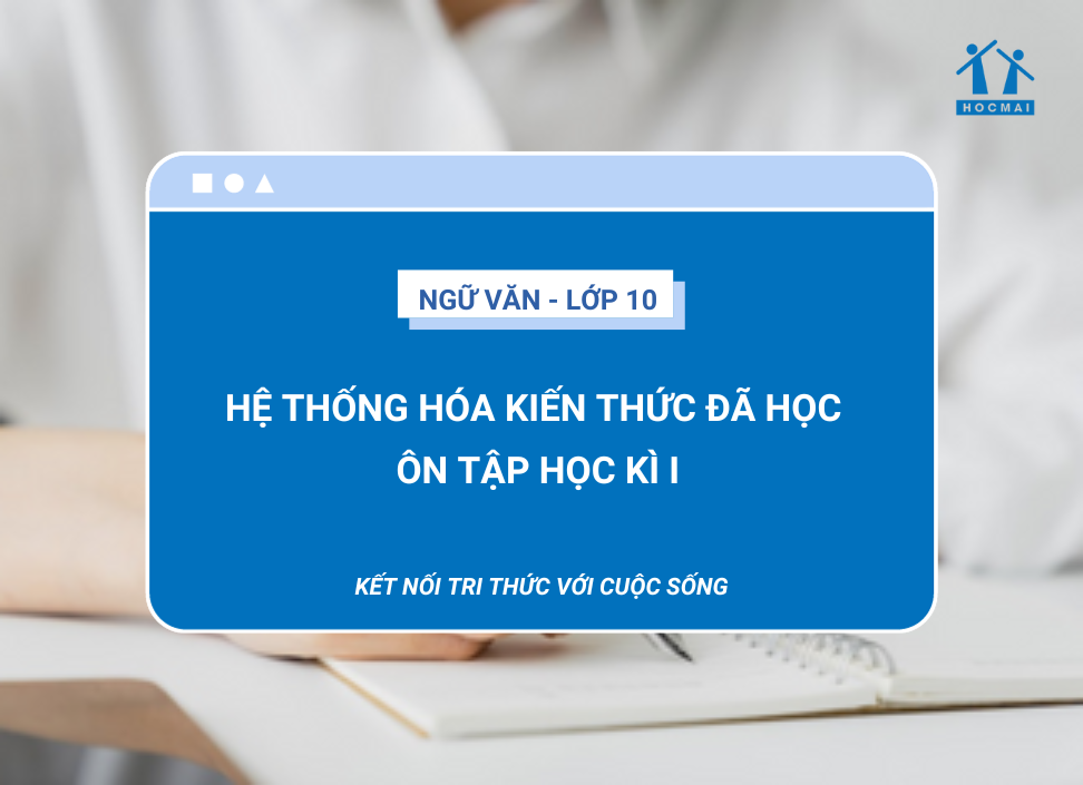 soan-bai-thong-hoa-kien-thuc-da-hoc-tap-hoc-ki-1