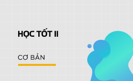 Học tốt 11 (Cơ bản)
