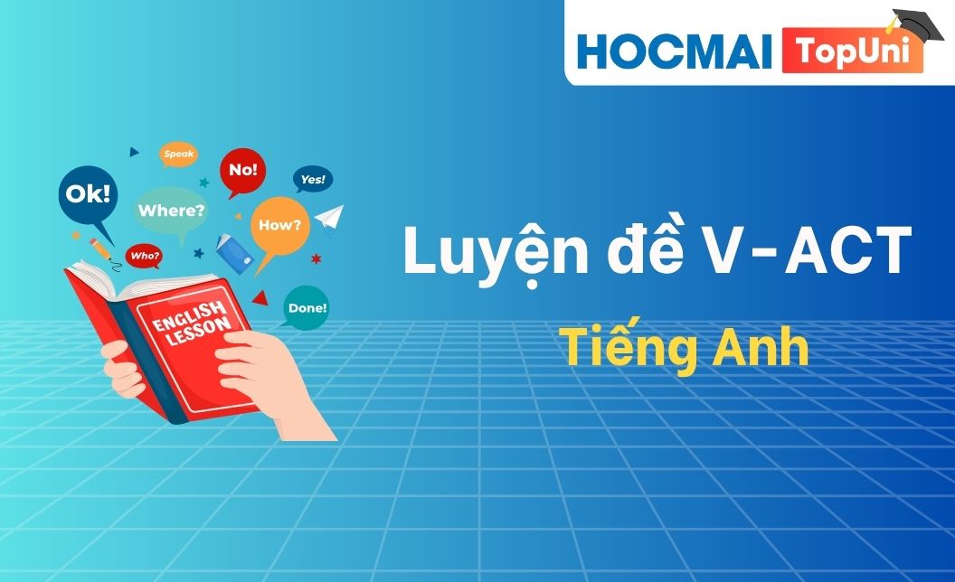 Luyện đề V-ACT - Môn Nhà Cái Online Uy Tín BJ88