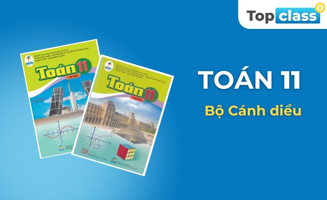 Toán 11 - Học chủ động, Bộ Cánh diều