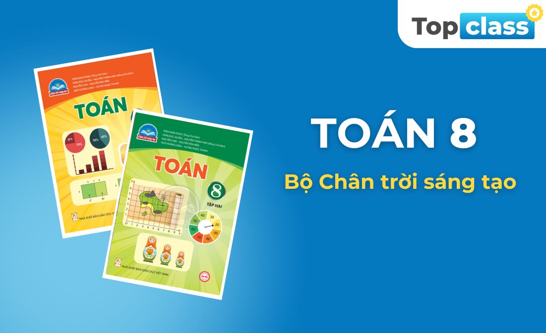 Toán 8 - Học chủ động, Bộ Chân trời sáng tạo