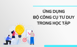 Ứng dụng bộ công cụ tư duy trong Bj88games cool phiên bản mới - Thầy Nguyễn Thành Nam